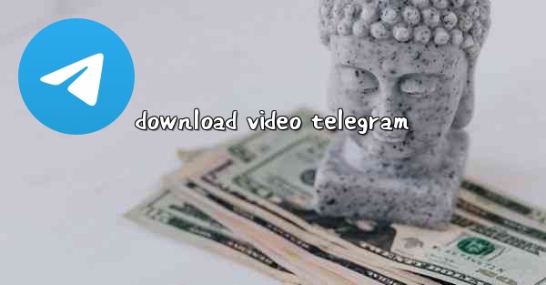 download video telegram