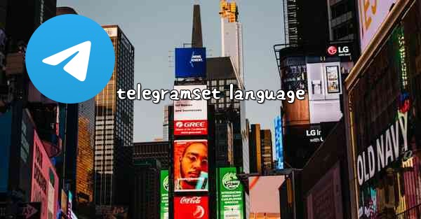 telegramset language