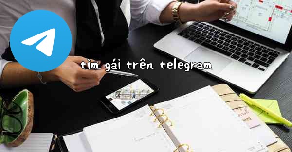 tìm gái trên telegram
