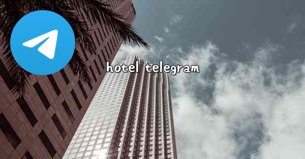 hotel telegram