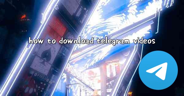 how to download telegram videos
