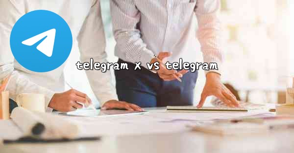 telegram x vs telegram