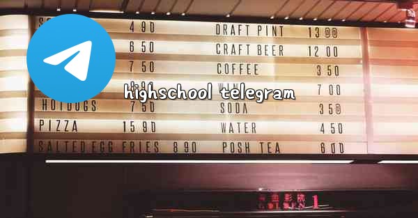 highschool telegram