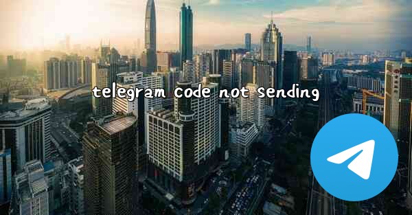 telegram code not sending
