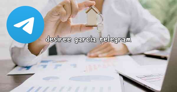 desiree garcia telegram