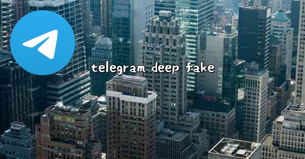 telegram deep fake