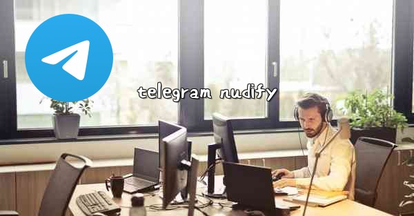 telegram nudify