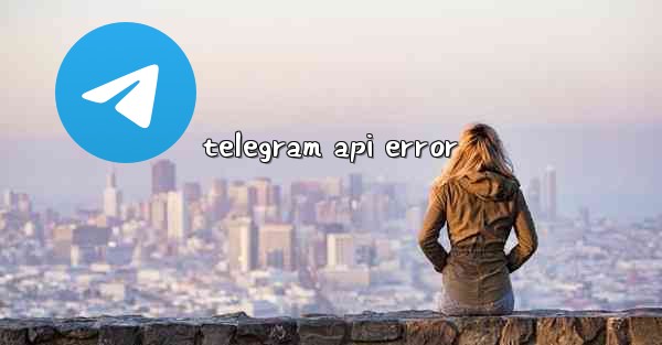 telegram api error