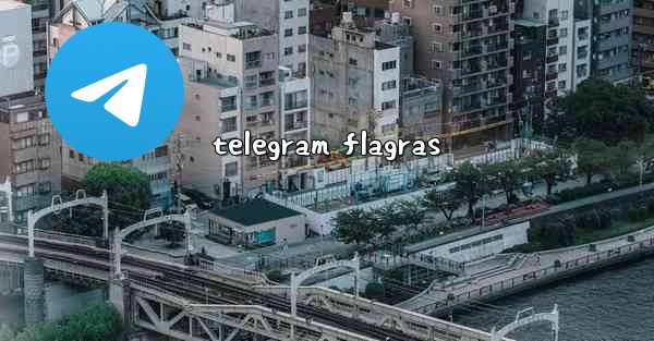 telegram flagras