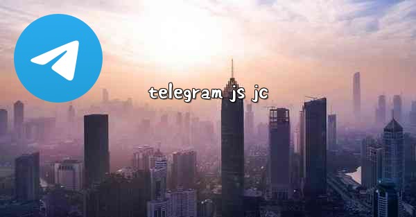 telegram js jc