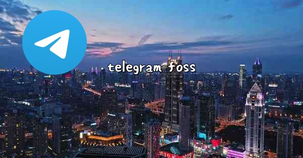 telegram foss
