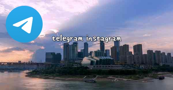 telegram instagram