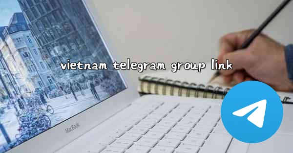 vietnam telegram group link