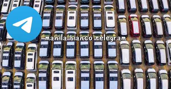 manila bianco telegram