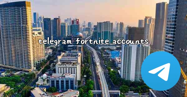 telegram fortnite accounts
