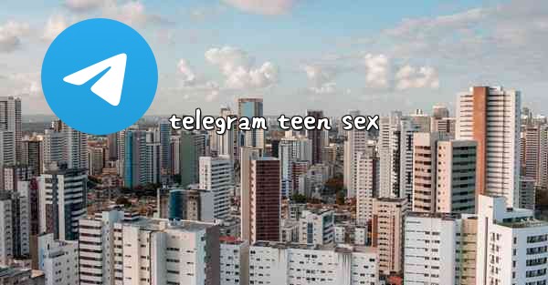 telegram teen sex