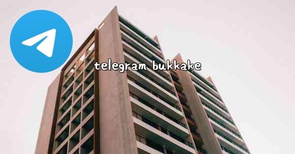 telegram bukkake