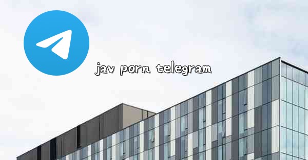 jav porn telegram