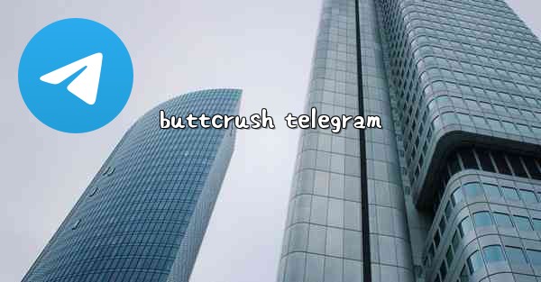 buttcrush telegram