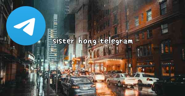 sister hong telegram