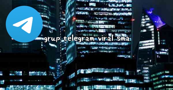 grup telegram viral sma