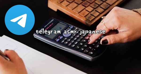 telegram asmr japanese
