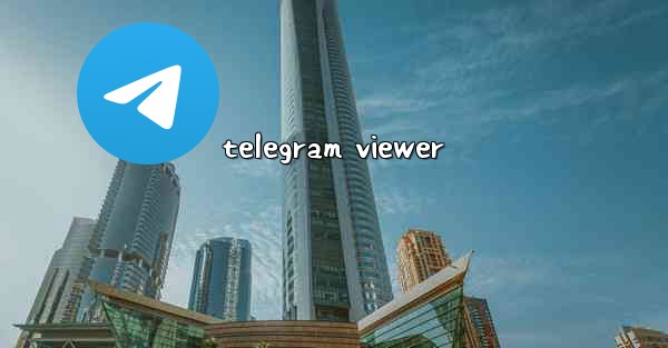 telegram viewer