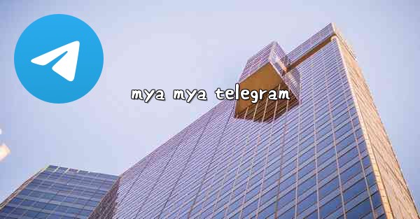 mya mya telegram