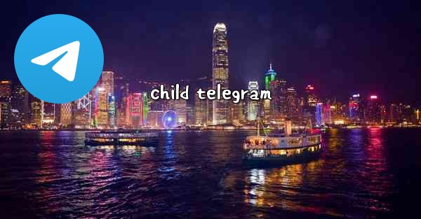 child telegram