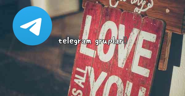 telegram grupları