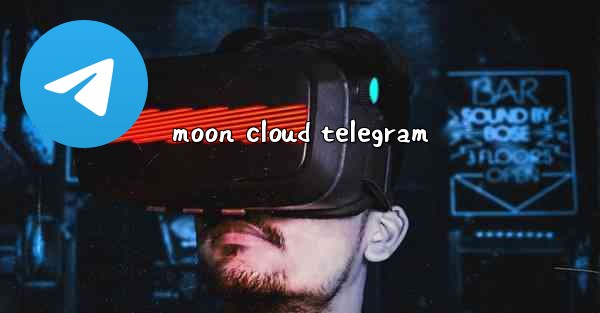 moon cloud telegram