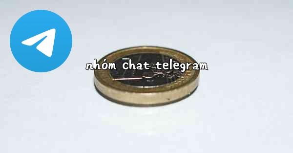 nhóm chat telegram