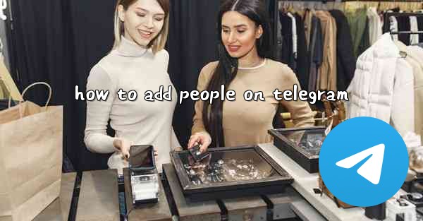 how to add people on telegram