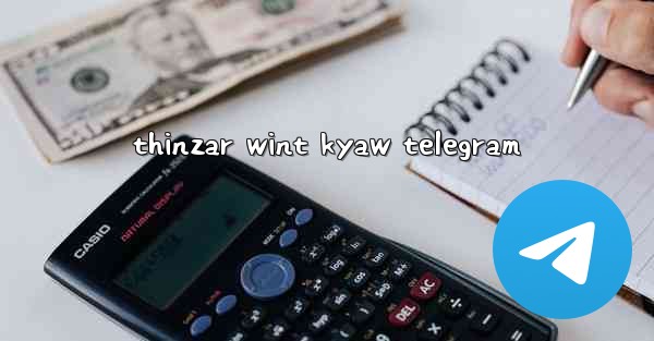 thinzar wint kyaw telegram