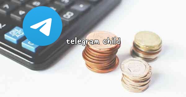 telegram child