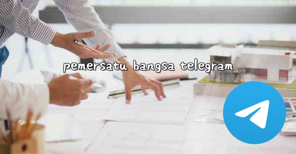 pemersatu bangsa telegram