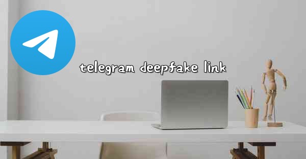 telegram deepfake link