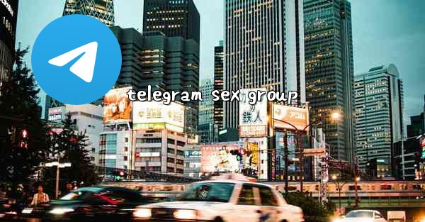 telegram sex group