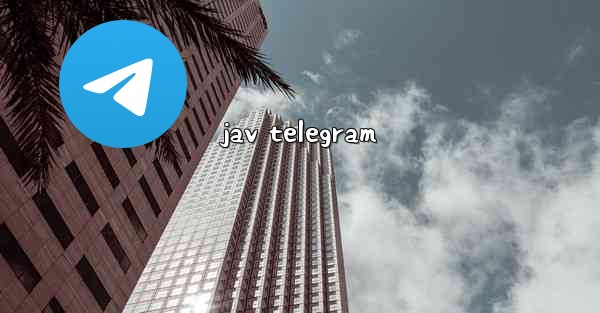 jav telegram