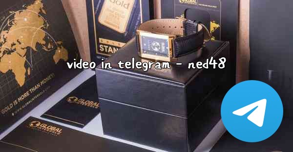 video in telegram - ned48