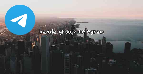 kanda group telegram
