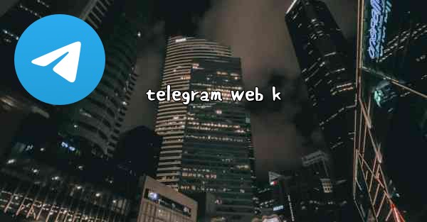 telegram web k