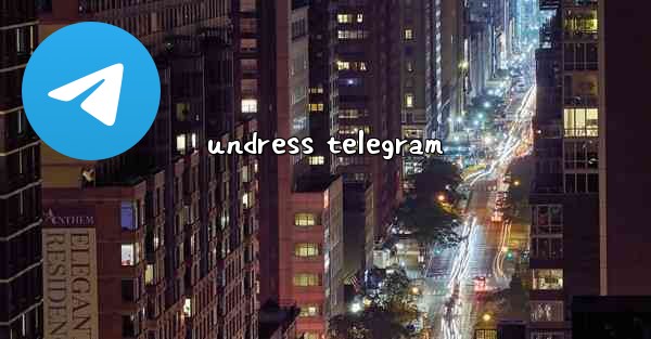 undress telegram