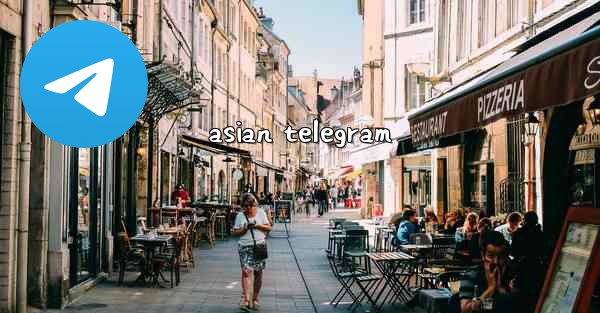 asian telegram