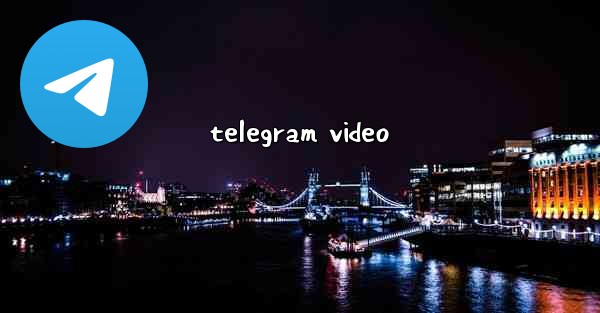 telegram video