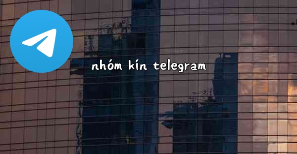 nhóm kín telegram