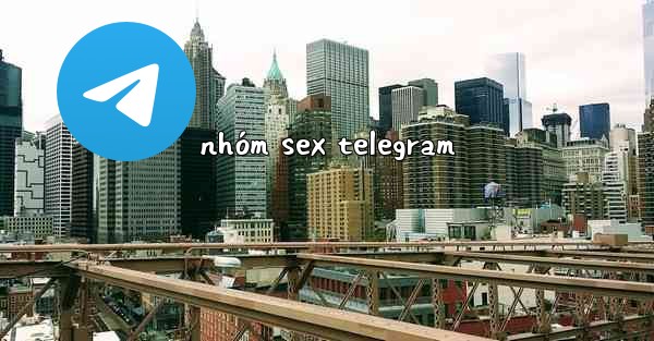 nhóm sex telegram