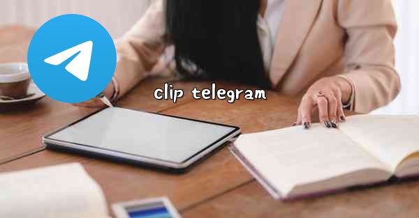 clip telegram